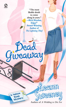 Dead Giveaway: a Yellow Rose Mystery Paperback by Leann Sweeney
