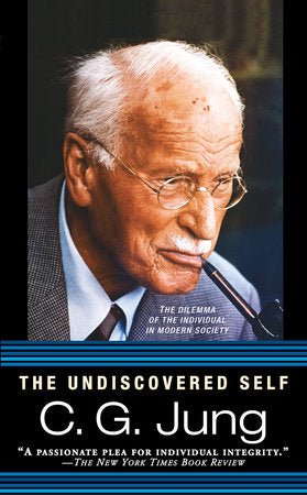 The Undiscovered Self Paperback by C. G. Jung