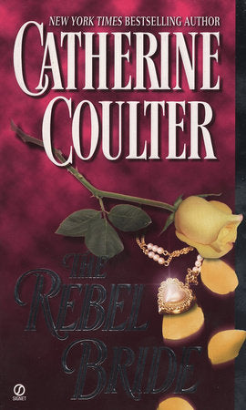 The Rebel Bride Paperback by Catherine Coulter