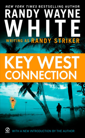 Key West Connection Paperback by Randy Wayne White writing as Randy Striker