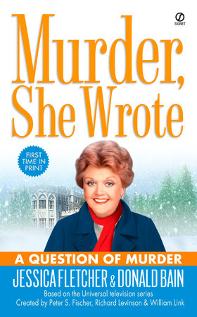 Murder, She Wrote: a Question of Murder Paperback by Jessica Fletcher