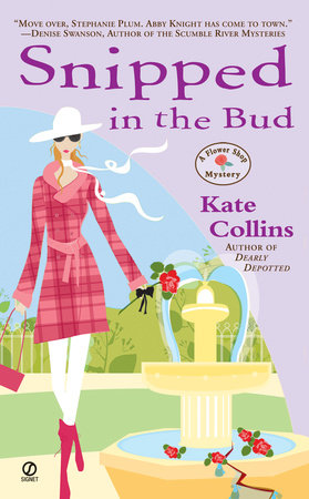 Snipped in the Bud Paperback by Kate Collins