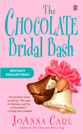 The Chocolate Bridal Bash Paperback by JoAnna Carl