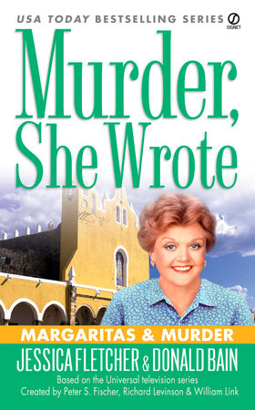 Murder, She Wrote: Margaritas & Murder Paperback by Jessica Fletcher