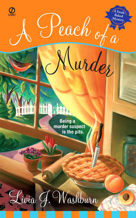 A Peach of a Murder Paperback by Livia J. Washburn