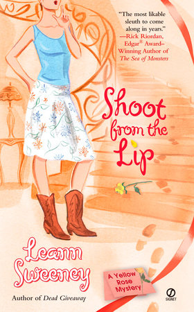 Shoot From the Lip Paperback by Leann Sweeney