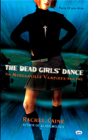 The Dead Girls' Dance Paperback by Rachel Caine