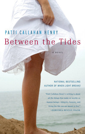 Between the Tides Paperback by Patti Callahan Henry