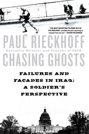Chasing Ghosts Paperback by Paul Rieckhoff