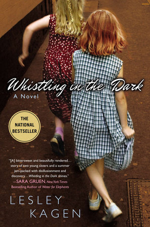 Whistling in the Dark Paperback by Lesley Kagen