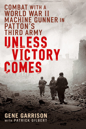 Unless Victory Comes Paperback by Gene Garrison