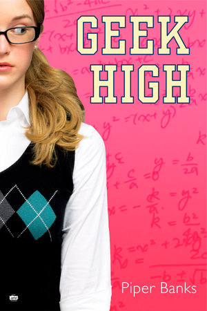 Geek High Paperback by Piper Banks