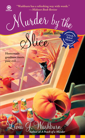 Murder By the Slice Paperback by Livia J. Washburn