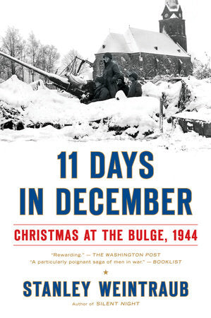 11 Days in December Paperback by Stanley Weintraub