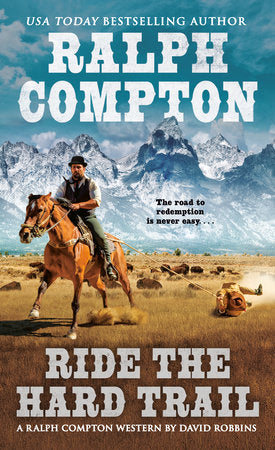 Ralph Compton Ride the Hard Trail Paperback by David Robbins