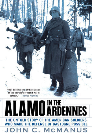 Alamo in the Ardennes Paperback by John C. McManus