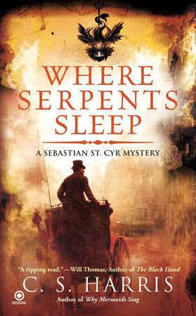 Where Serpents Sleep Paperback by C. S. Harris