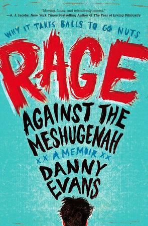 Rage Against the Meshugenah Paperback by Danny Evans