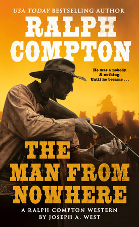 Ralph Compton the Man From Nowhere Paperback by Joseph A. West