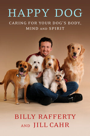 Happy Dog Paperback by Billy Rafferty and Jill Cahr