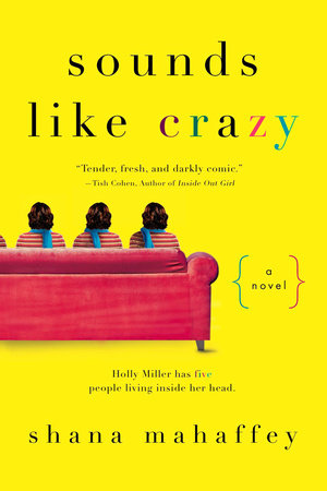 Sounds Like Crazy Paperback by Shana Mahaffey