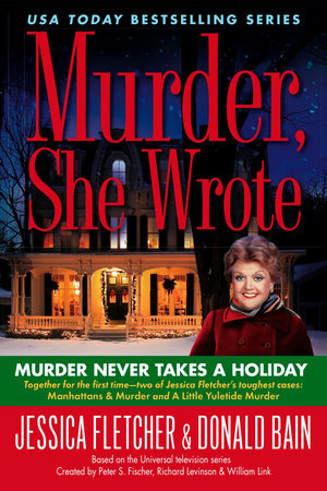 Murder, She Wrote: Murder Never Takes a Holiday Paperback by Jessica Fletcher