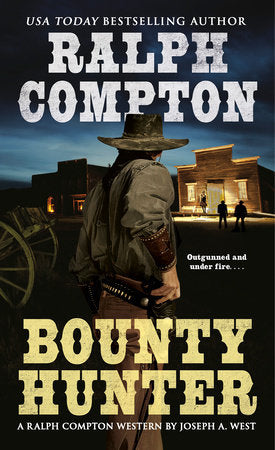 Ralph Compton Bounty Hunter Paperback by Joseph A. West