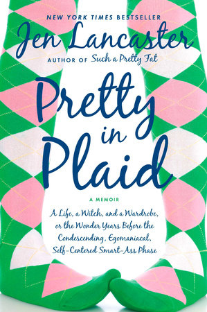 Pretty in Plaid Paperback by Jen Lancaster