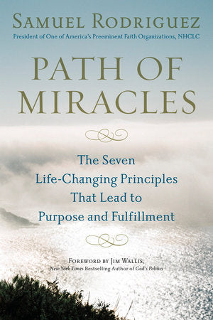 Path of Miracles Paperback by Samuel Rodriguez