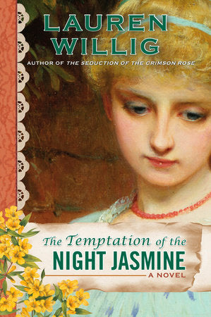 The Temptation of the Night Jasmine Paperback by Lauren Willig
