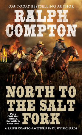 Ralph Compton North to the Salt Fork Paperback by Dusty Richards
