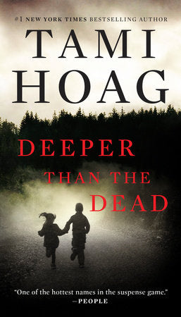 Deeper Than the Dead Paperback by Tami Hoag
