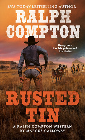 Ralph Compton Rusted Tin Paperback by Marcus Galloway