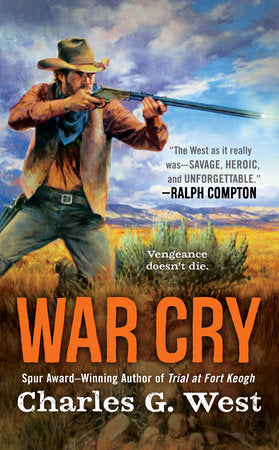 War Cry Paperback by Charles G. West