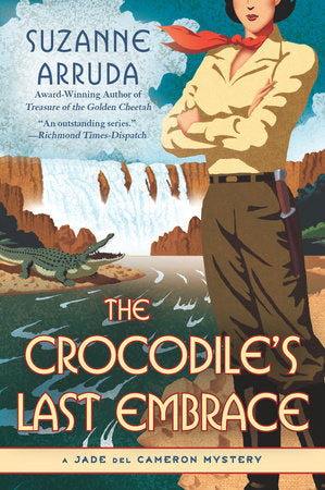 The Crocodile's Last Embrace Paperback by Suzanne Arruda