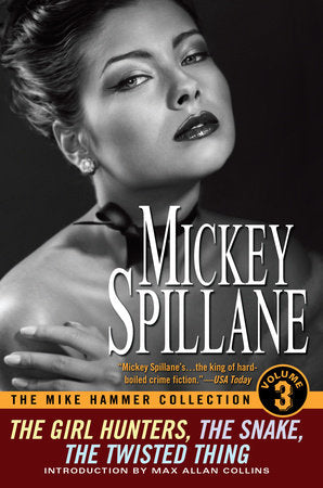 The Mike Hammer Collection, Volume III Paperback by Mickey Spillane