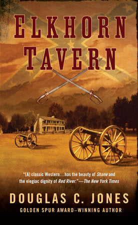 Elkhorn Tavern Paperback by Douglas C. Jones