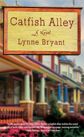 Catfish Alley Paperback by Lynne Bryant