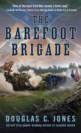 The Barefoot Brigade Paperback by Douglas C. Jones