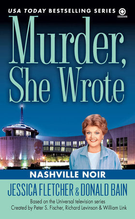 Murder, She Wrote: Nashville Noir Paperback by Jessica Fletcher