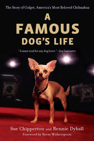 A Famous Dog's Life Paperback by Sue Chipperton