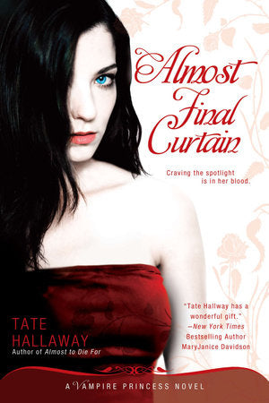 Almost Final Curtain Paperback by Tate Hallaway