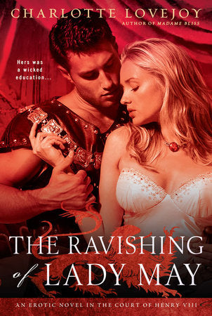 The Ravishing of Lady May Paperback by Charlotte Lovejoy