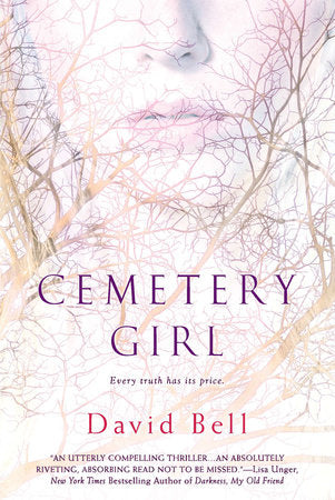 Cemetery Girl Paperback by David Bell