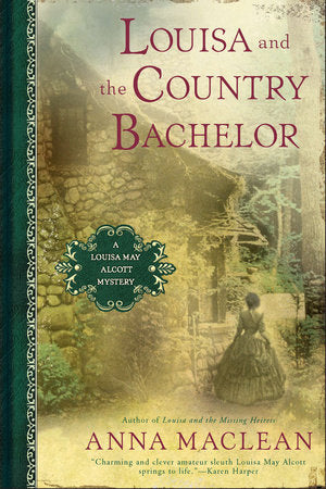 Louisa and the Country Bachelor Paperback by Anna Maclean