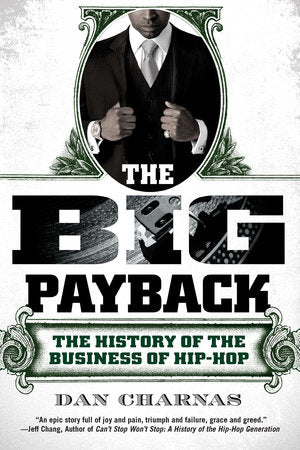 The Big Payback Paperback by Dan Charnas