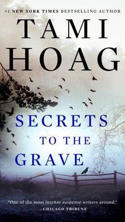 Secrets to the Grave Paperback by Tami Hoag