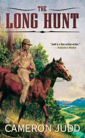 The Long Hunt Paperback by Cameron Judd