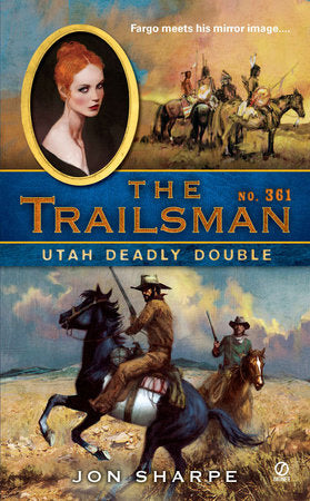 The Trailsman #361 Paperback by Jon Sharpe
