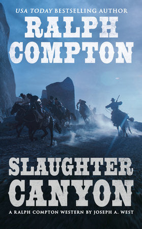 Ralph Compton Slaughter Canyon Paperback by Joseph A. West